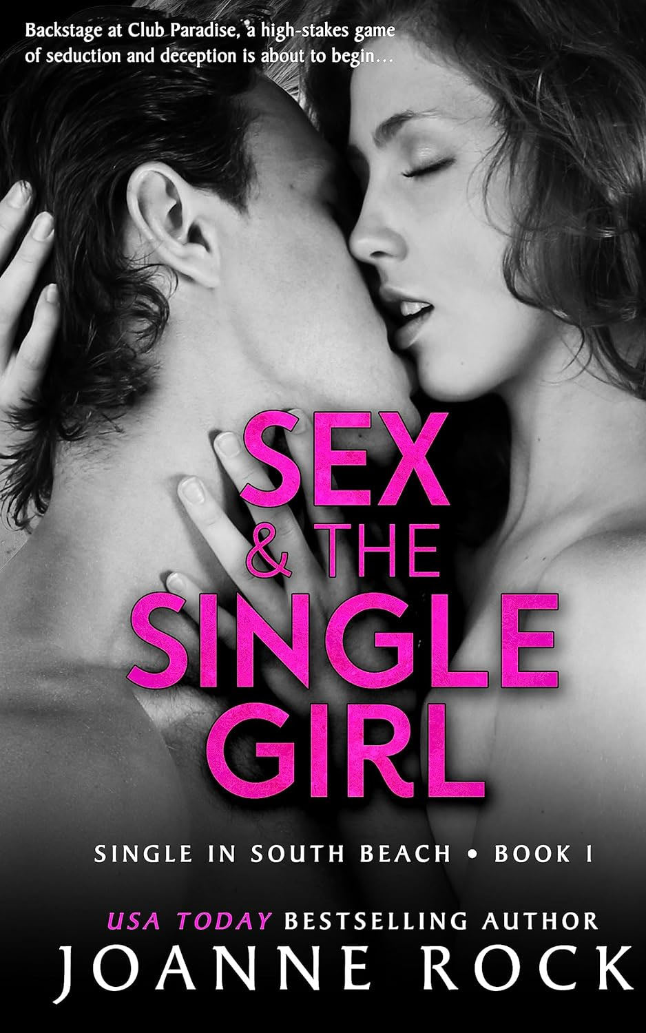 Sex & the Single Girl – Joanne Rock