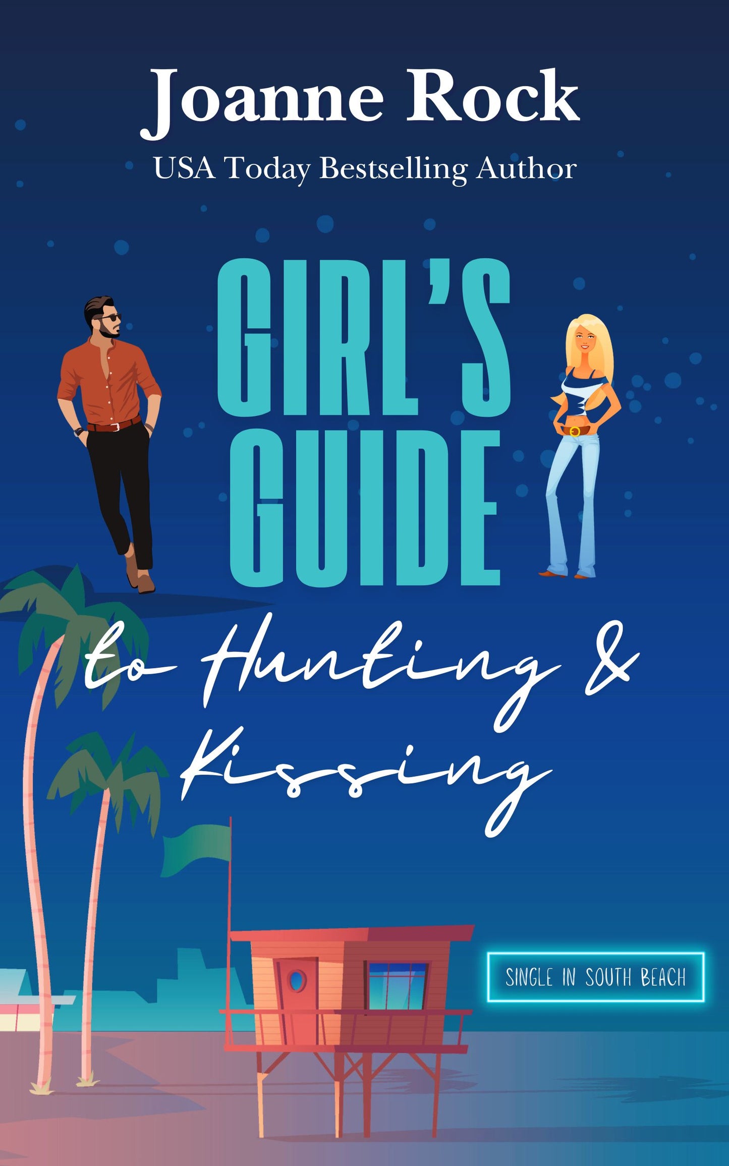 Girl's Guide to Hunting and Kissing